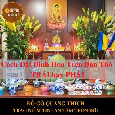 Cách Đặt Bình Hoa Trên Ban Thờ Chuẩn Phong Thủy