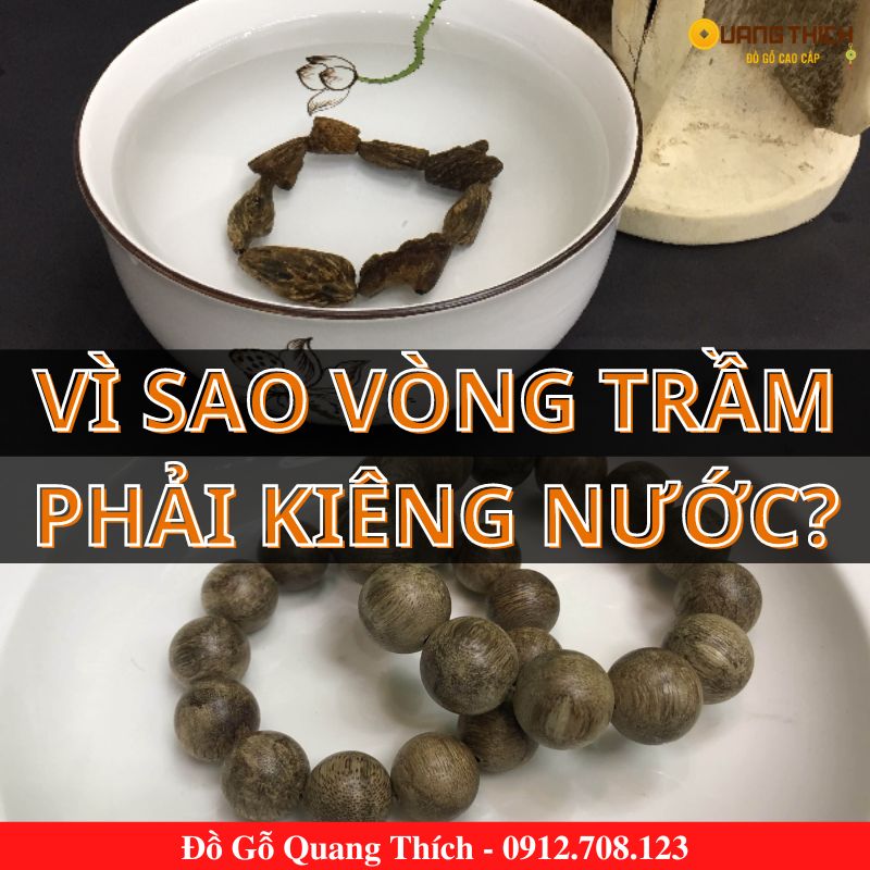 vòng Trầm Hương lại phải kiêng nước